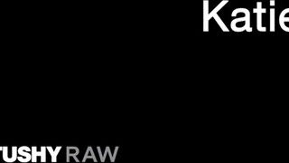 TUSHYRAW - Katie Kush keményen hátsó bejáratba repedtsarkú